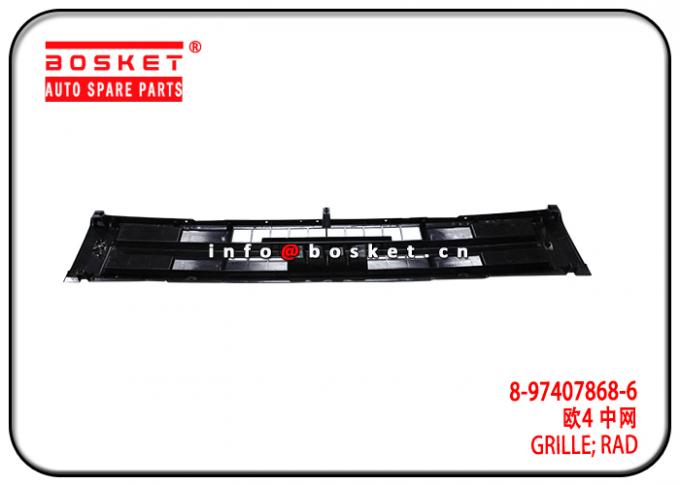 FTR850 Isuzu Body Parts 8-97407868-6 8974078686 Radiator Grille