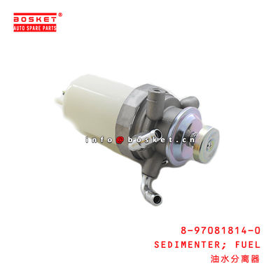 8-97081814-0 Fuel Sedimenter 8970818140 For ISUZU NKR55 4JB1