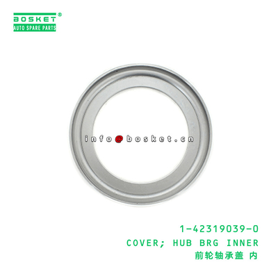 1-42319039-0 Hub Bearing Inner Cover 1423190390 For ISUZU CXZ81 VC46 10PE1