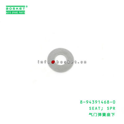 8-94391468-0 Spring Seat 8943914680 For ISUZU FVZ34 VC46 6UZ1 6HK1