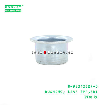 8-98040327-0 Front Leaf Spring Bushing 8980403270 For ISUZU NKR