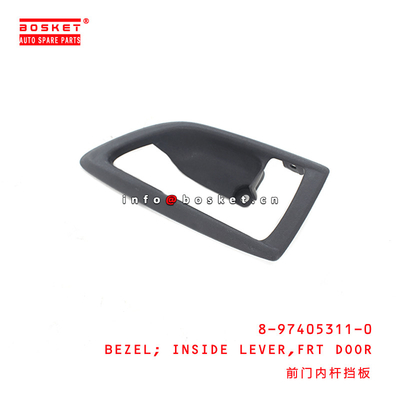 8-97405311-0 Front Door Inside Lever Bezel 8974053110 Suitable for ISUZU VC46