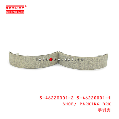 5-46220001-2 5-46220001-1 Parking Brake Shoe 5462200012 5462200011 Suitable for ISUZU NHR54 4JA1