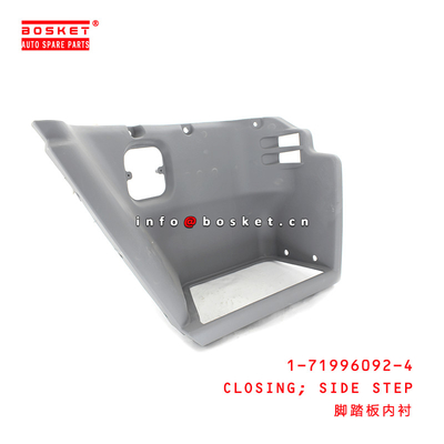 1-71996092-4 Side Step Closing Suitable for ISUZU FVZ 6HK1 1719960924