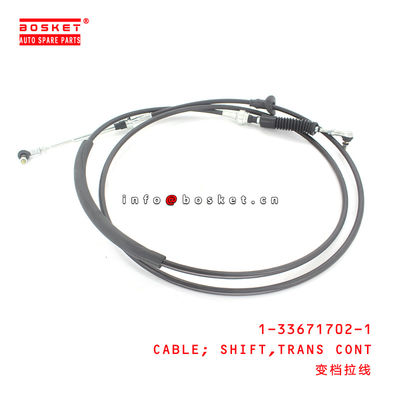 1-33671702-1 Trans Control Shift Cable Suitable for ISUZU FVZ34 6HK1 1336717021