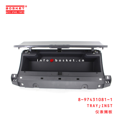 8-97431081-1 Inst Tray Suitable for ISUZU VC46 8974310811