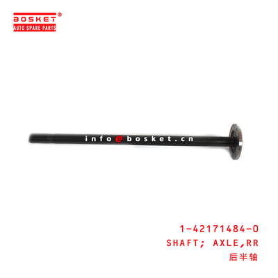 1-42171484-0 Rear Axle Shaft Suitable for ISUZU ESFRFS 1421714840