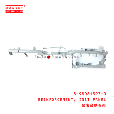 8-98081597-0 Isuzu Body Parts Inst Panel Reinforcement For NPR75 8980815970