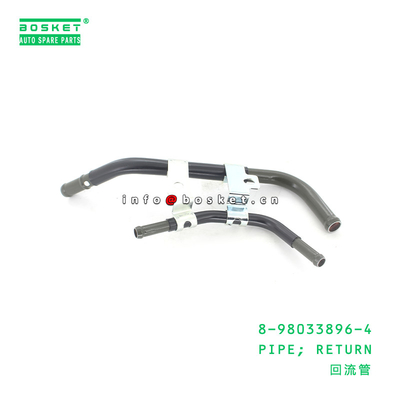 8-98033896-4 Truck Chassis Parts Return Pipe For ISUZU NPR 8980338964