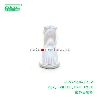 8-97168457-2 Truck Chassis Parts Front Axle Wheel Pin 8971684572 For ISUZU 600P