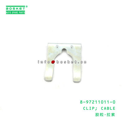 8-97211011-0 Cable Clip 8972110110 For ISUZU NKR 4HG1