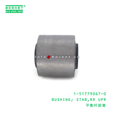 1-51779067-0 Rear Upper Stab Bushing 1517790670 For ISUZU FVR34 6HK1