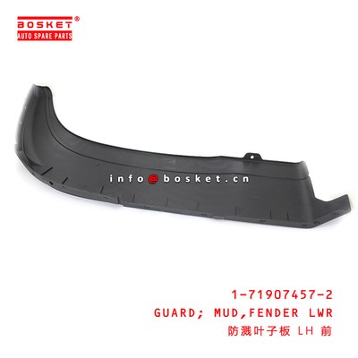 1-71907457-2 Fender Lower Mud Guard  For ISUZU CXZ51 6WF1 1719074572