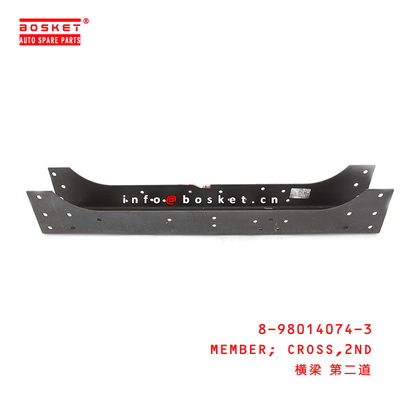 8-98014074-3 Truck Chassis Parts Second Cross Member For ISUZU 700P 4HK1 8980140743