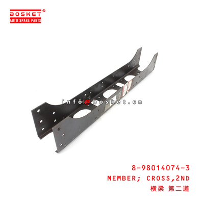 8-98014074-3 Truck Chassis Parts Second Cross Member For ISUZU 700P 4HK1 8980140743