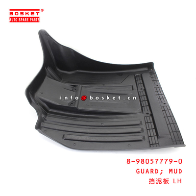 8-98057779-0 Mud Guard For ISUZU F 8980577790