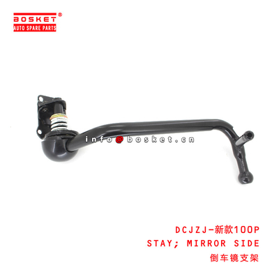 DCJZJ 100P Mirror Side Stay For ISUZU 100P