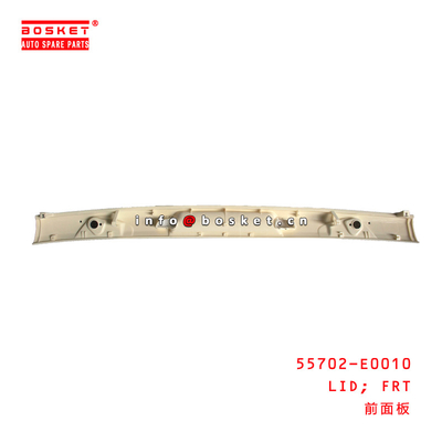 55702-E0010 Front Lid For ISUZU HINO 500