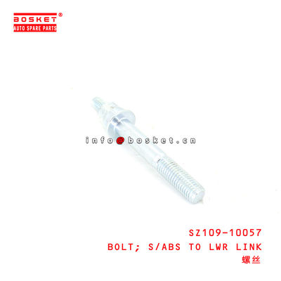 SZ109-10057 S/Abs To Lower Link Bolt Suitable for ISUZU HINO500 J08E