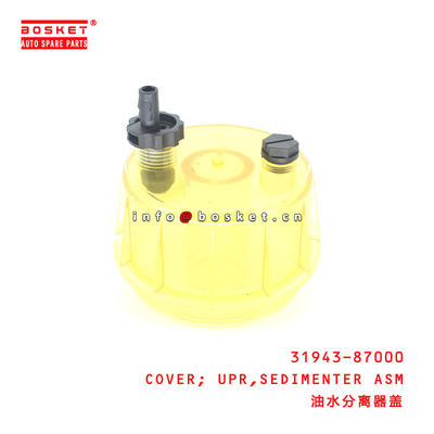 31943-87000 Sedimenter Assembly Upper Cover For ISUZU JAC