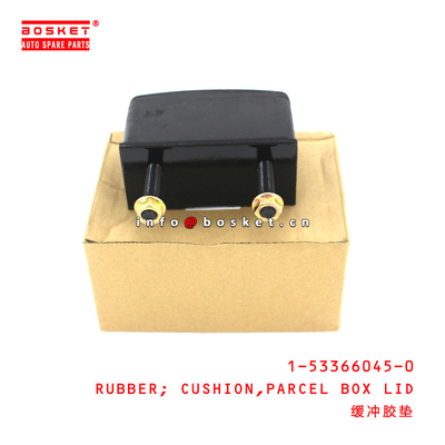 1-53366045-0 Parcel Box Lid Cushion Rubber For ISUZU FVR34 6HK1 1533660450