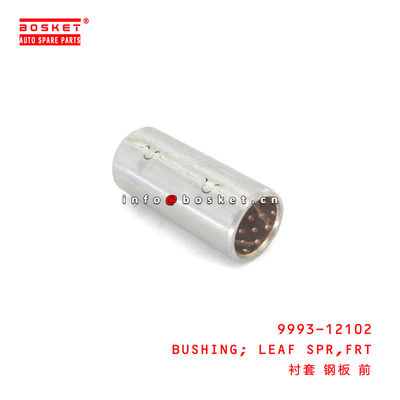 9993-12102 Front Leaf Spring Bushing for ISUZU HINO500