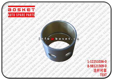 1-12251036-0 8-98121309-0 1122510360 8981213090 Connecting Rod Bushing For ISUZU LT133 6HH1