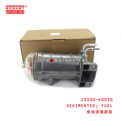 23330-E0030 FUEL SEDIMENTER uitable for ISUZU HINO500 700 J08E