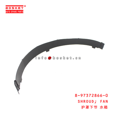8-97372866-0 FAN SHROUD for ISUZU DMAX  8973728660
