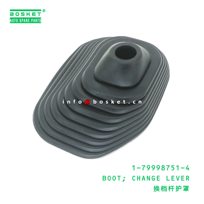 1-79998751-4 Change Lever Boot suitable for ISUZU   1799987514