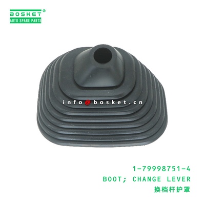 1-79998751-4 Change Lever Boot suitable for ISUZU   1799987514