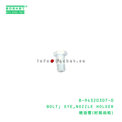8-94320307-0 Nozzle Holder Eye Bolt for ISUZU NKR 4JB1T 4JH1 4JH1T 8943203070