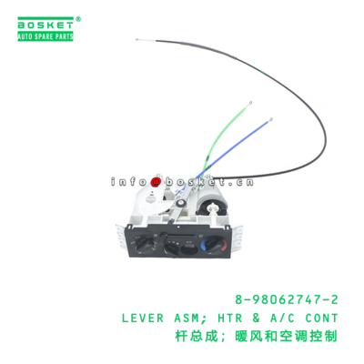 8-98062747-2 Heater And Air Compression Control Lever Assembly suitable for ISUZU   8980627472