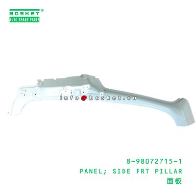8-98072715-1 PANEL; SIDE FRT PILLAR suitable for ISUZU 8980727151