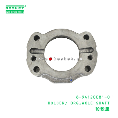 8-94120081-0 HOLDER; BRG,AXLE SHAFT Suitable for ISUZU NHR54 4JA1 8941200810