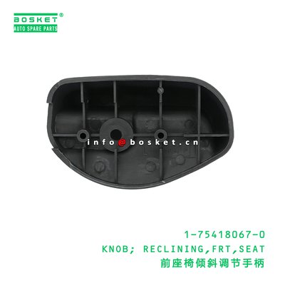1-75418067-0 KNOB; RECLINING,FRT,SEAT Suitable for ISUZU   1754180670