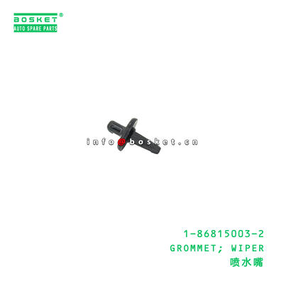 1-86815003-2 GROMMET; WIPER suitable for ISUZU CXZ81 FSR32 FSR33 10PE1 6HE1T 6HH1 1868150032