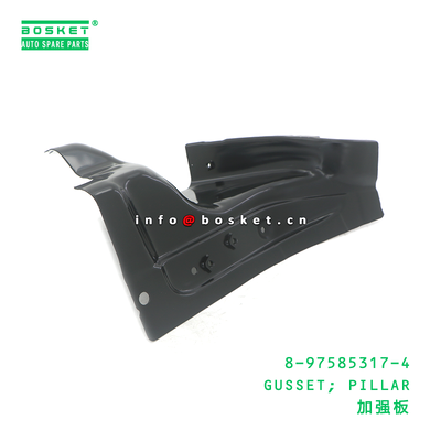 8-97585317-4 GUSSET; PILLAR suitable for ISUZU 8975853174