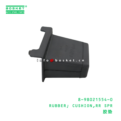8-98021554-0 Rubber Cushion RR SPR Suitable for ISUZU with 1PCS Pack Quantity and 3 Months Warranty
