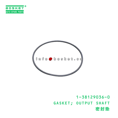 1-38129036-0 GASKET; OUTPUT SHAFT suitable for ISUZU   1381290360