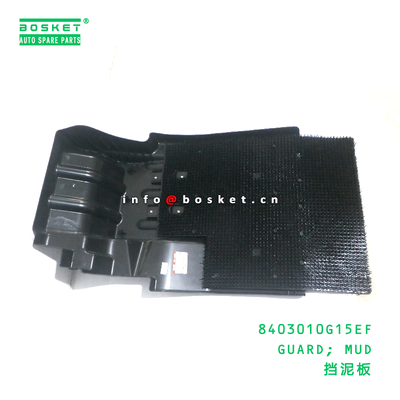 8403010G15EF GUARD; MUD suitable for JAC N200 8403010G15EF