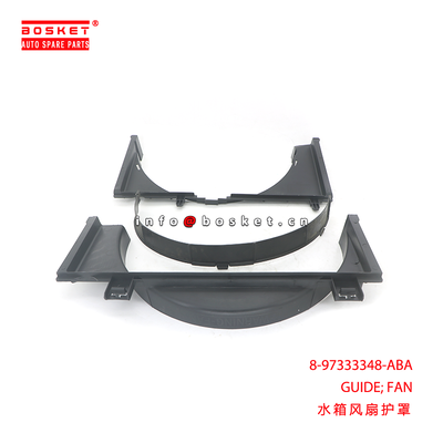 8-97333348-ABA GUIDE; FAN suitable for ISUZU D-MAX 8973333480