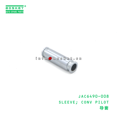 JAC6490-008 SLEEVE; CONV PILOT suitable for JAC  JAC6490-008