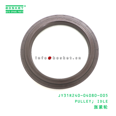 JY31R240-04080-005 PULLEY; IDLE suitable for JAC N200 JY31R240-04080-005