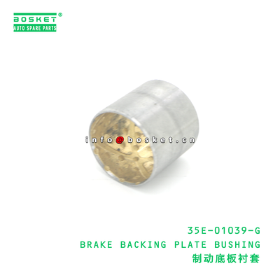 35E-01039-G BRAKE BACKING PLATE BUSHING suitable for JAC  35E-01039-G