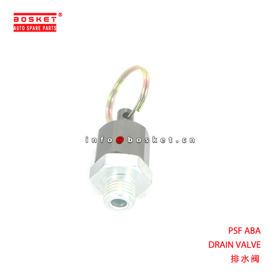 PSF ABA DRAIN VALVE suitable for ISUZU PSF
