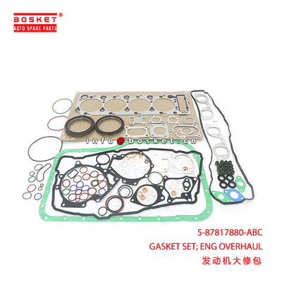 5-87817880-ABC GASKET SET; ENG OVERHAUL suitable for ISUZU 4HK1 5878178800