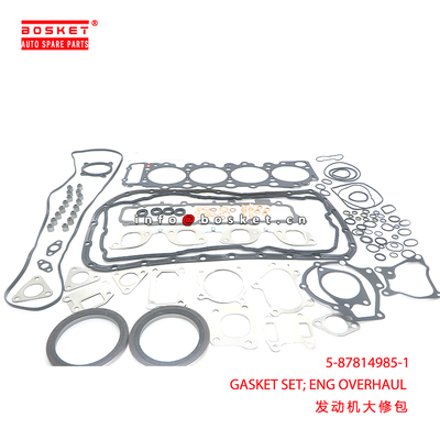5-87814985-1 GASKET SET; ENG OVERHAUL suitable for ISUZU 700P 4HK1 5878149851