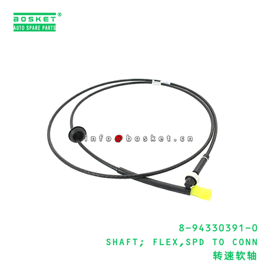 8-94330391-0 SHAFT; FLEX,SPD TO CONN suitable for ISUZU   8943303910