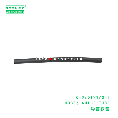 8-97619178-1 HOSE; GUIDE TUBE suitable for ISUZU VC46 6UZ1 8976191781